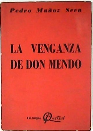 La venganza de Don Mendo.