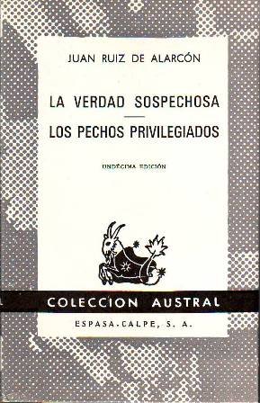 La verdad sopechosa y los pechos privilegiados.