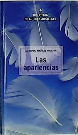 Las apariencias (Artículos). Prólogo de Elvira Lindo.