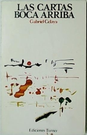 Las cartas boca arriba.