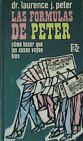 Las fórmulas de Peter. Cómo hacer que las cosas vayan … | Immagine principale