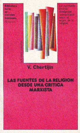 Las fuentes de la religión desde una crítica marxista.