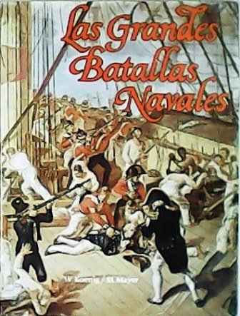Las grandes batallas navales.