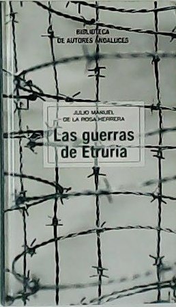 Las guerras de Etruria. (Novela).