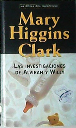 Las investigaciones de Alviran y Willy. Novela. Traducción de Silvia …