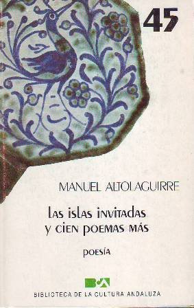 Las islas invitadas y cien poemas más. Poesía. Introducción y …