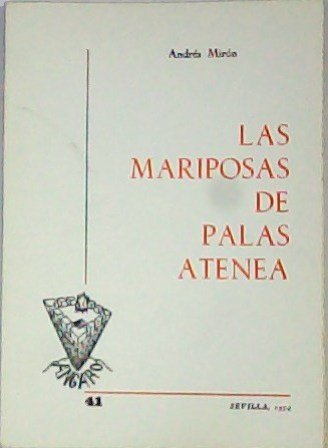Las mariposas de Palas Atenea.