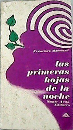 Las primeras hojas de la noche. Relatos.