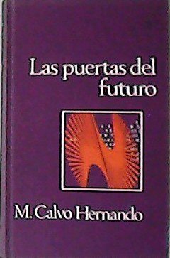 Las puertas del futuro.