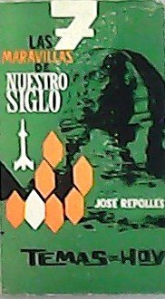 Las siete maravillas de nuestro siglo. | Immagine principale