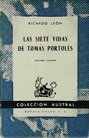 Las siete vidas de Tomás Portolés.