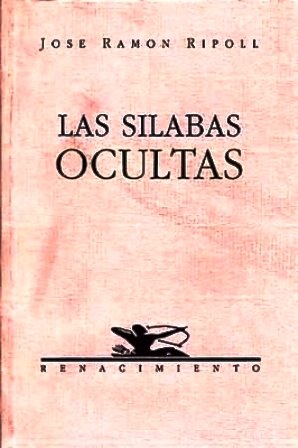 Las sílabas ocultas. Poesía.
