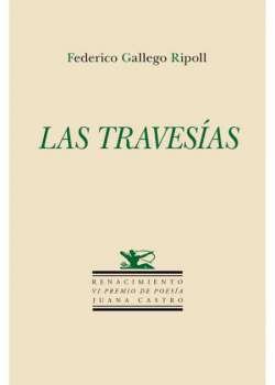 Las travesías. VI Premio de Poesía Juana Castro.