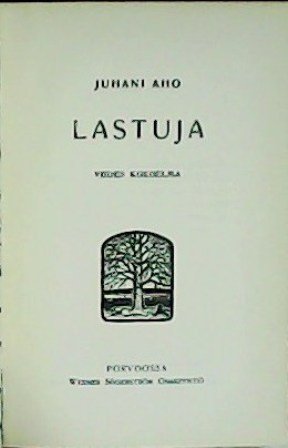 Lastuja. Vides kokoelma.