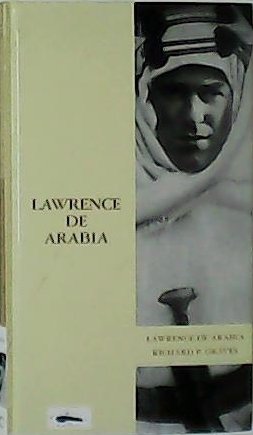 Lawrence de Arabia. Prólogo de Inocencio F. Arias.