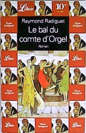 Le bal du comte d´Orgel. Roman.