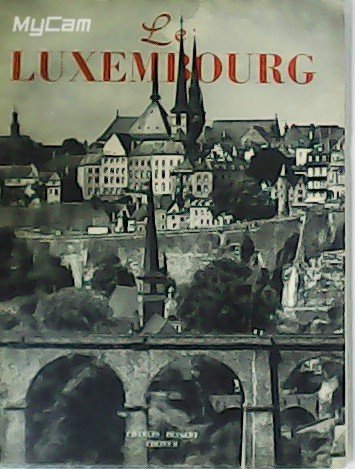 LE LUXEMBOURG. Introduction de Joseph Petit. Photographies de J. Cayet, …