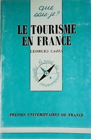 Le tourisme en France.