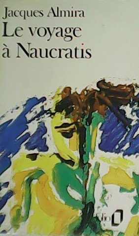 Le voyage à Naucratis.