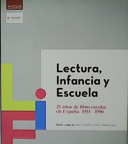 Lectura, Infancia y Escuela. 25 años de libro escolar en …