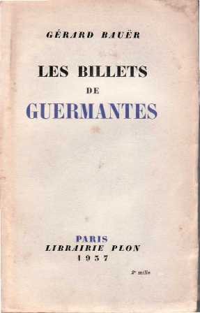 Les billets de Guermantes.
