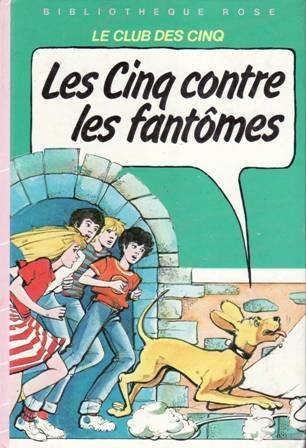 Les Cinq contre les fantômes.
