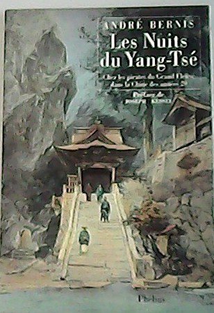 Les nuits du Yang-Tsé. Chez les pirates du Grand Fleuve …