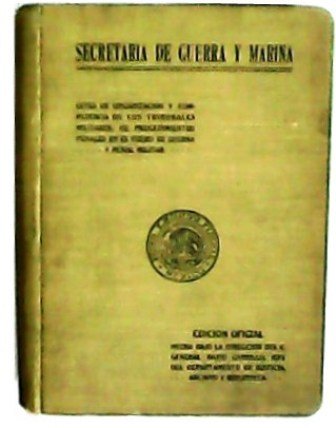 Ley de organización y competencia de los tribunales militares.