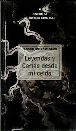 Leyendas y cartas desde mi celda.