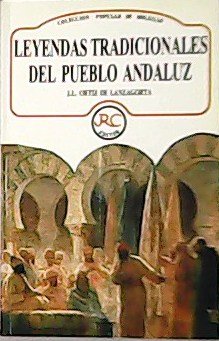 Leyentas tradicionales del pueblo Andaluz.
