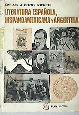 Literatura Española, Hispanoamericana y Argentina.