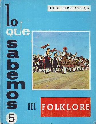 Lo que sabemos del folklore.