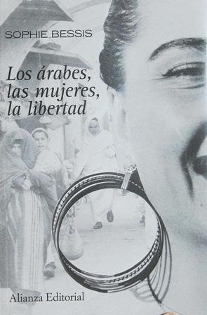 Los árabes, las mujeres, la libertad. Traducción de Florencia Peyrou.�