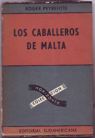 Los Caballeros de Malta. Novela. Traducción de Silvia Bullrich. | Immagine principale
