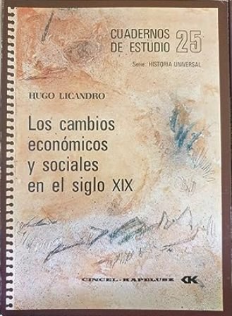 Los cambios económicos y sociales en el siglo XIX.