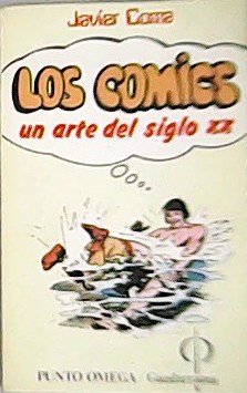 Los Comics, Un arte del siglo XX. ��