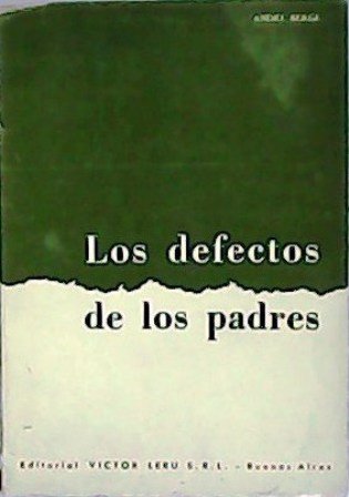 Los defectos de los padres.