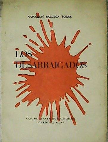 Los desarraigados. Poesía.