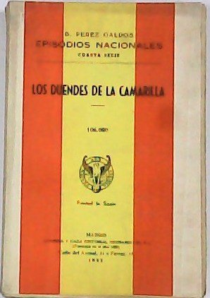 Los duendes de la camarilla (Episodios nacionales).