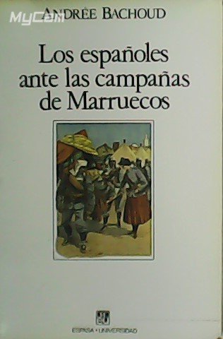 Los españoles ante las campañas de Marruecos.