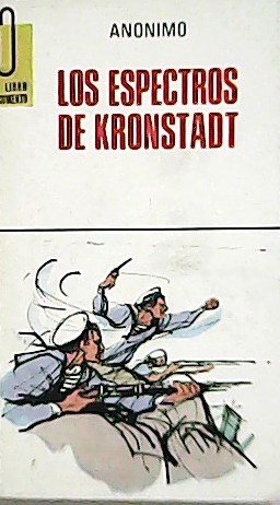 Los espectros de Kronstadt. ����