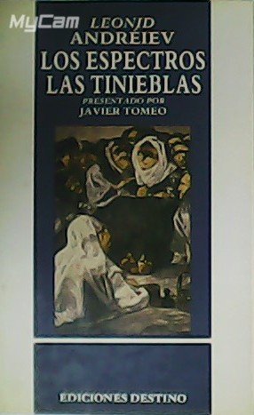 Los espectros. Las tinieblas.