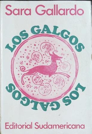 Los galgos. Novela.