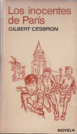 Los inocentes de París. Novela.