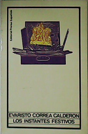 Los instantes festivos.