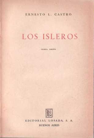 Los isleros. Novela.