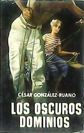 Los oscuros dominios. Novela.