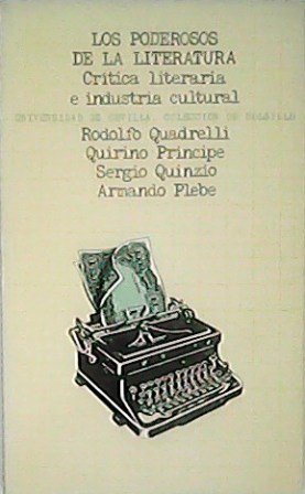 Los poderosos de la literatura. Crítica literaria e industria cultura …