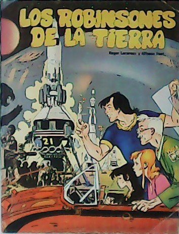 Los Robinsones de la tierra.