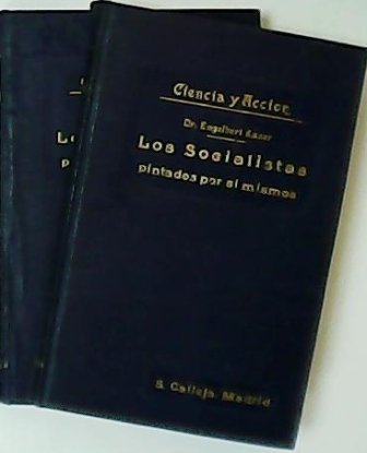 Los socialistas pintados por sí mismos. 2 tomos.
